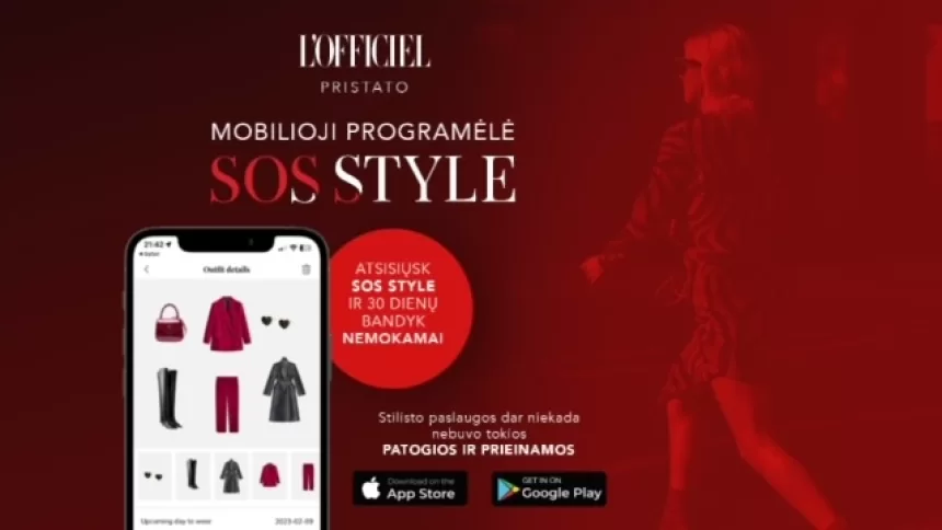 „L’Officiel Lietuva” pristato mobiliąją programėlę SOS-Style: stilisto paslaugos dar niekada nebuvo tokios prieinamos